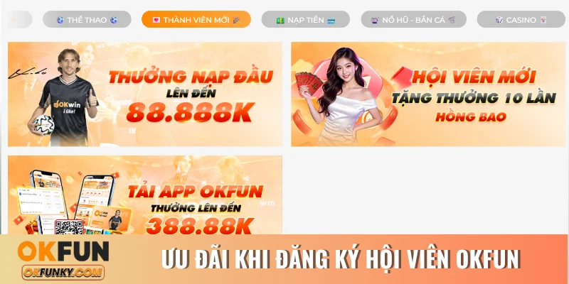 Sự kiện ưu đãi khi đăng ký hội viên OKFUN